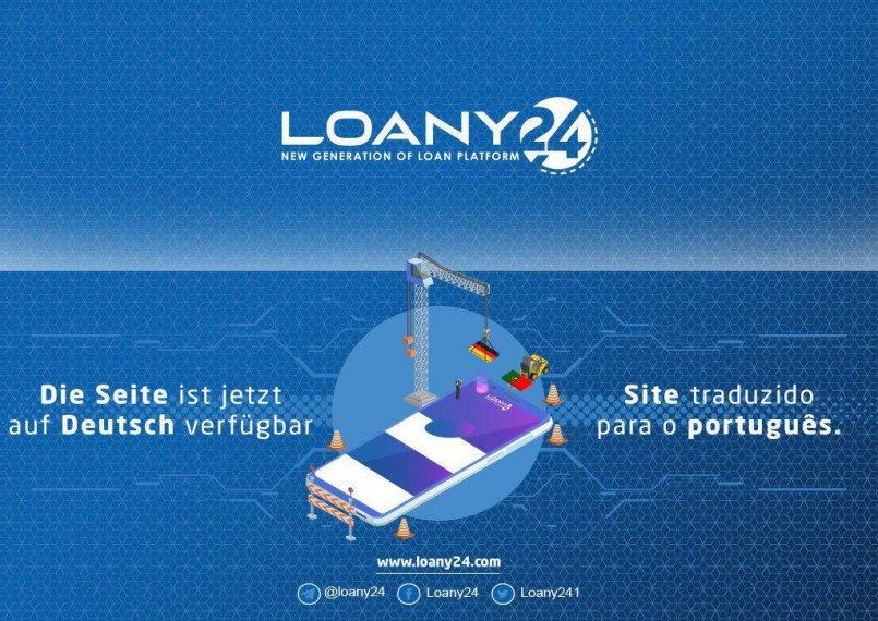 Loany24.com — Сайт теперь доступен на немецком и португальском языках.