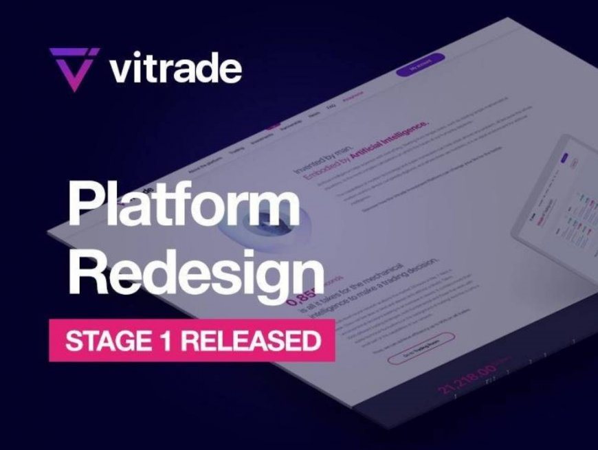 Vitrade.me - The first stage of platform redesign has been released!